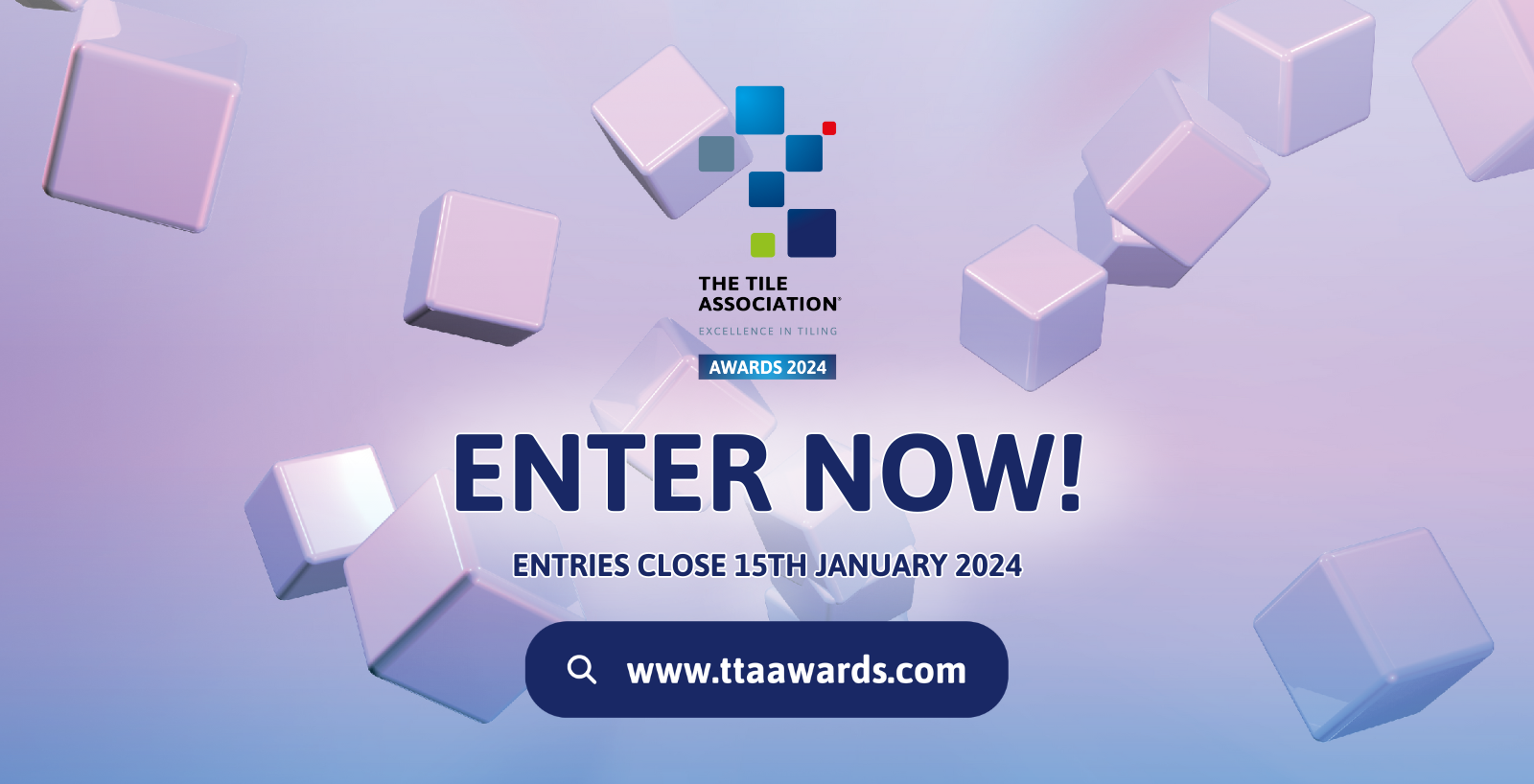 TTA AWARDS 2024 DEADLINE LOOMING DON T MISS YOUR CHANCE The Tile   ENTER NOW ENTRIES CLOSE 15TH JANUARY 2024 1600 X 818 Px 